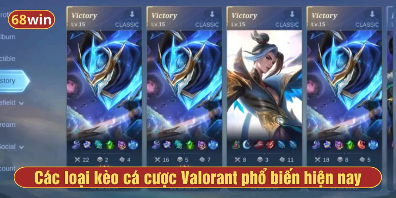 Các loại kèo cá cược Valorant phổ biến hiện nay