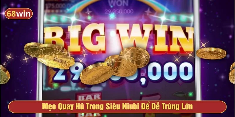 Có nhiều mẹo cá cược nổ hũ thắng lớn