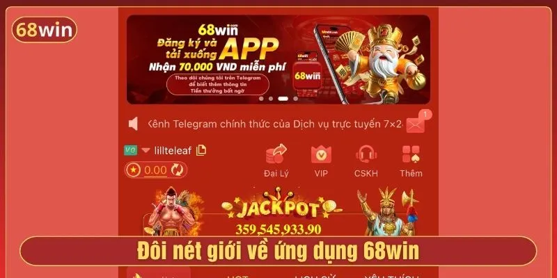 Đôi nét giới về ứng dụng 68win