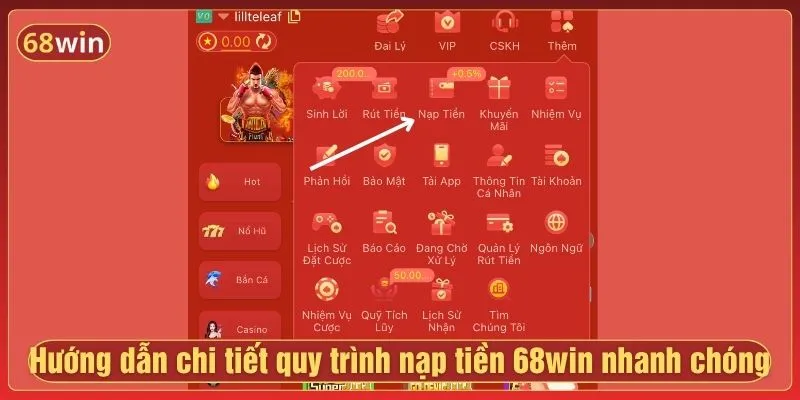 Hướng dẫn chi tiết quy trình nạp tiền 68win nhanh chóng