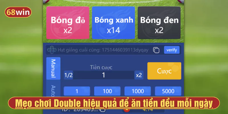 Mẹo chơi Double hiệu quả để ăn tiền đều mỗi ngày