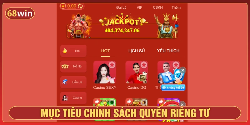 Mục tiêu chính sách quyền riêng tư tại nhà cái 68Win