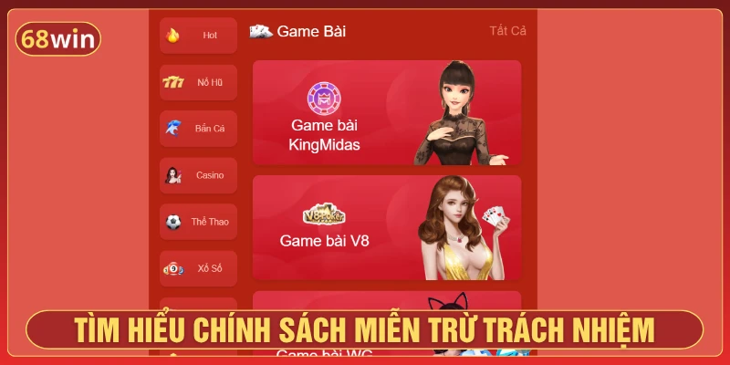 Tìm hiểu chính sách miễn trách nhiệm tại 68Win