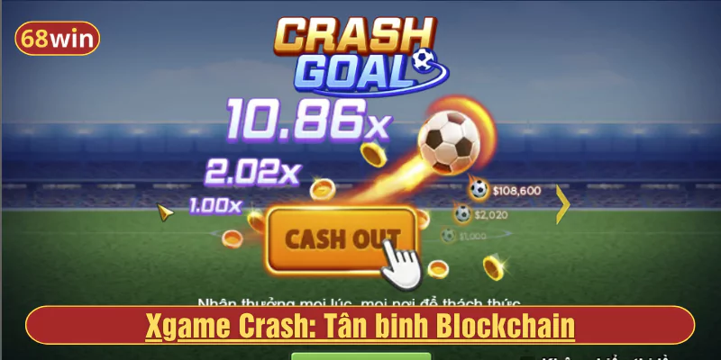 Xgame Crash: Tân binh Blockchain Khuấy Đảo Cộng Đồng Game Thủ